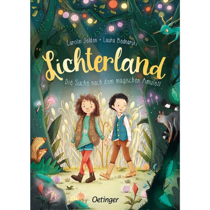 Lichterland 1. Die Suche nach dem magischen Amulett